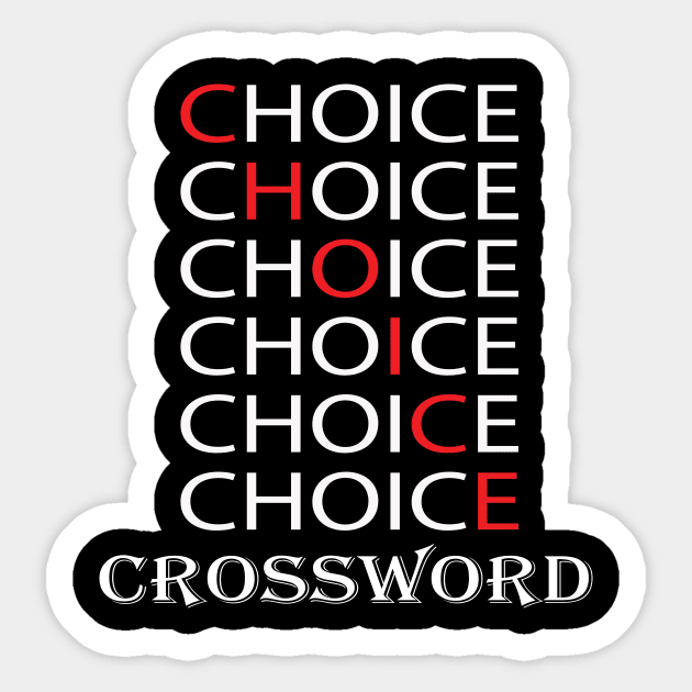 secret crossword clue, choice crossword, ousters crossword, openings crossword clue, rotter crossword clue Sticker by wiixyou